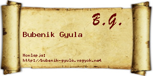 Bubenik Gyula névjegykártya